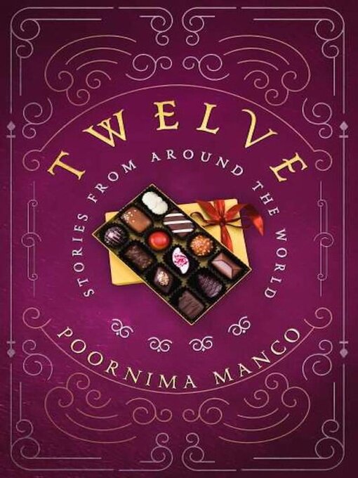 Title details for Twelve--Stories From Around the World by Poornima Manco - Available